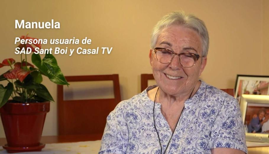 Testimoni Manuela, persona usuària de SAD Sant Boi i Casal TV