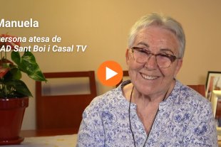 Testimonio de Manuela, usuaria del SAD de Sant Boi y de Casal TV